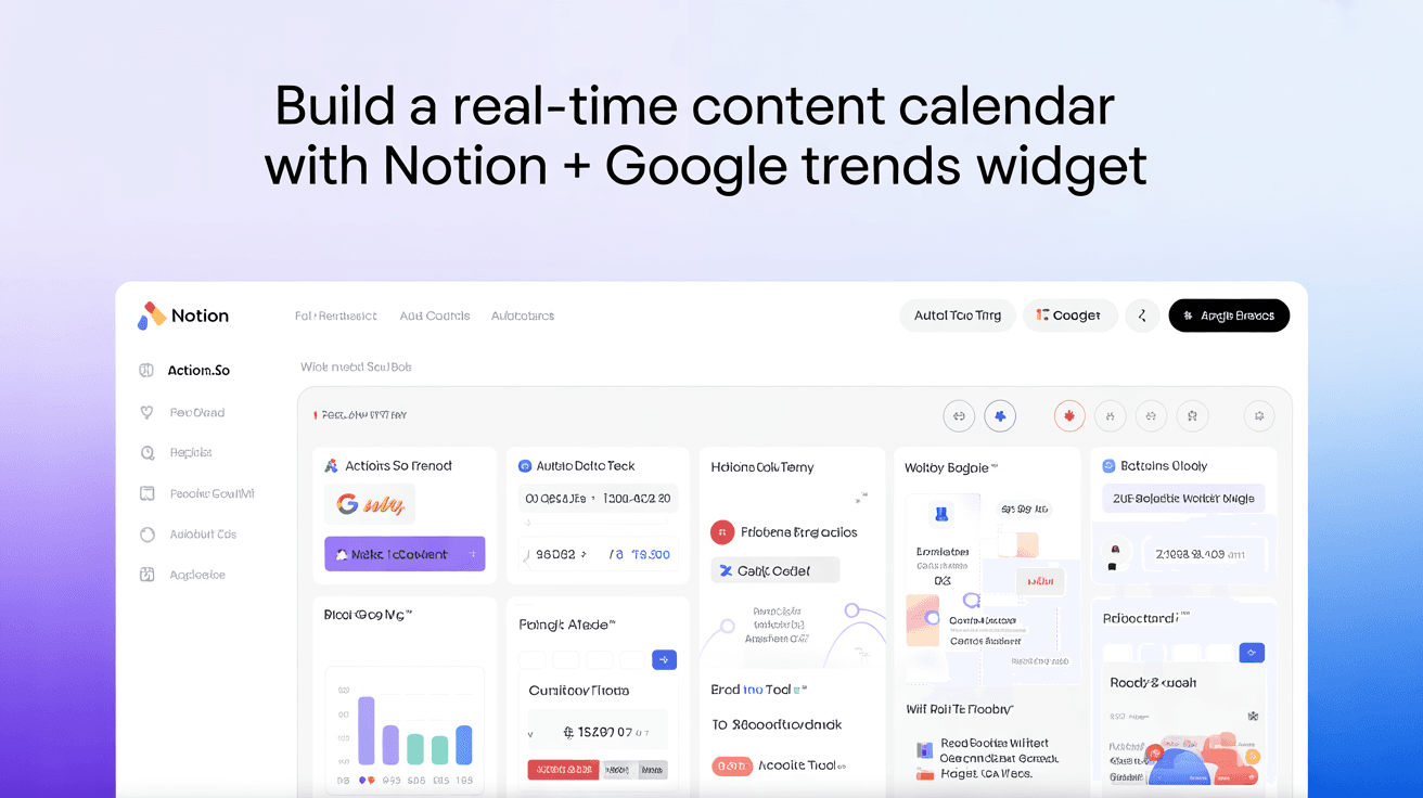 Build a Real-Time Content Calendar with Notion + Google Trends Widget